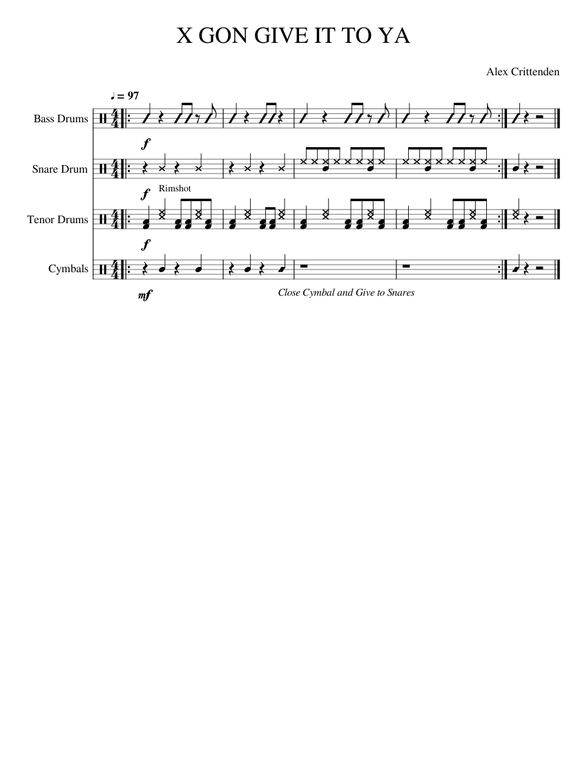 X Gon Give It To Ya Sheet Music For Snare Drum Bass Drum Crash Tenor Drum Mixed Quartet Musescore Com
