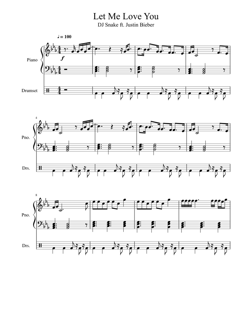 Dj Snake Ft Justin Bieber Let Me Love You Sheet Music For Piano Drum Group Mixed Duet Musescore Com