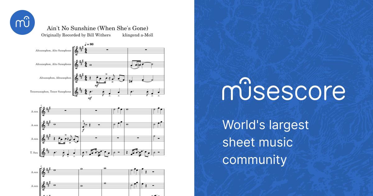 Ain't No Sunshine Bill Withers Sheet music for Saxophone alto, Saxophone tenor (Woodwind