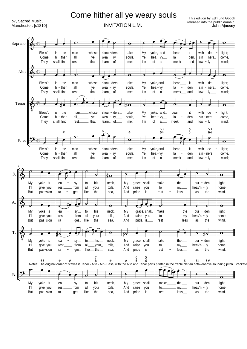 Come hither all ye weary souls