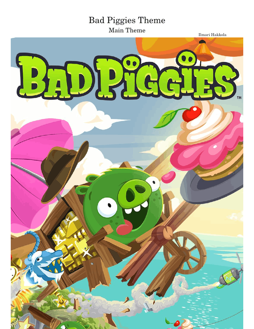 Bad piggies remix. Bad Piggies. Bad Piggies Илмари Хаккола. Bad Piggies Theme Илмари Хаккола.
