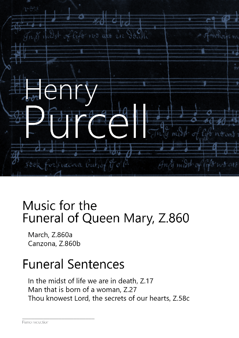 Music for the Funeral of Queen Mary, Z.860 – Henry Purcell (piano