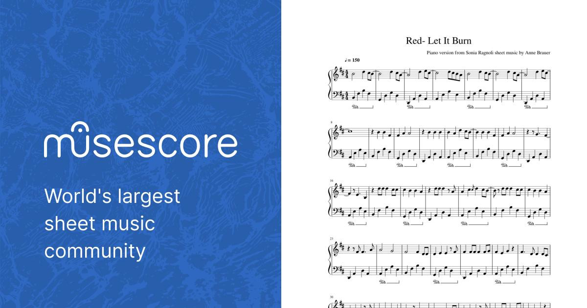 afhængige Evakuering Compose Red- Let It Burn Sheet music for Piano (Solo) | Musescore.com