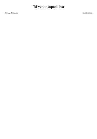 Ta Vendo Aquela Lua Sheet Music For Piano Trumpet In B Flat Trombone Flute More Instruments Mixed Ensemble Musescore Com musescore com