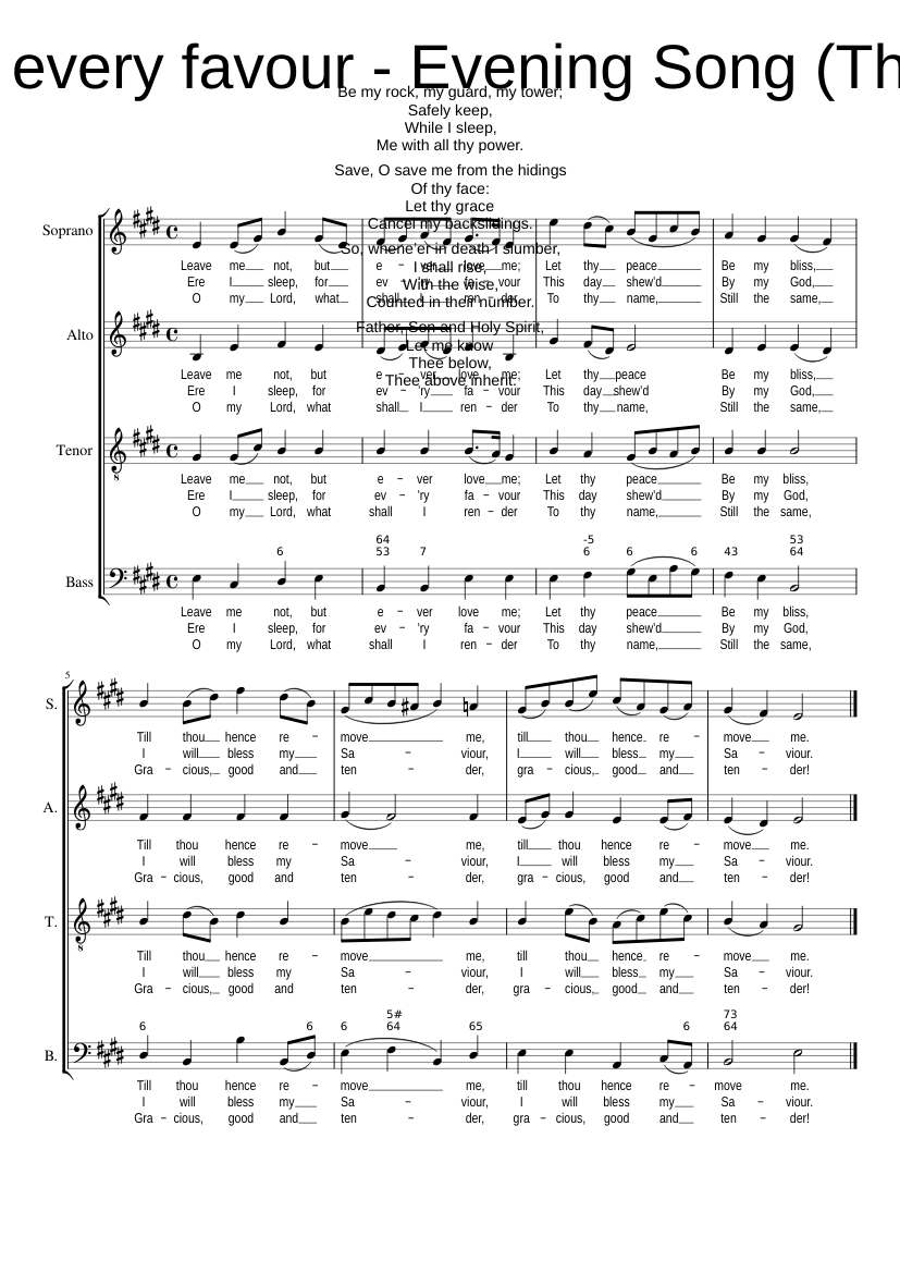 Ere I sleep for every favour