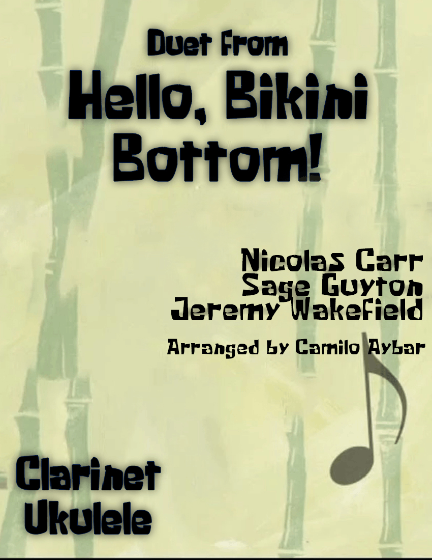 Hello Bikini Bottom!" Duet from SpongeBob Sheet music for Clarinet in  b-flat, Ukulele (Mixed Duet) | Musescore.com