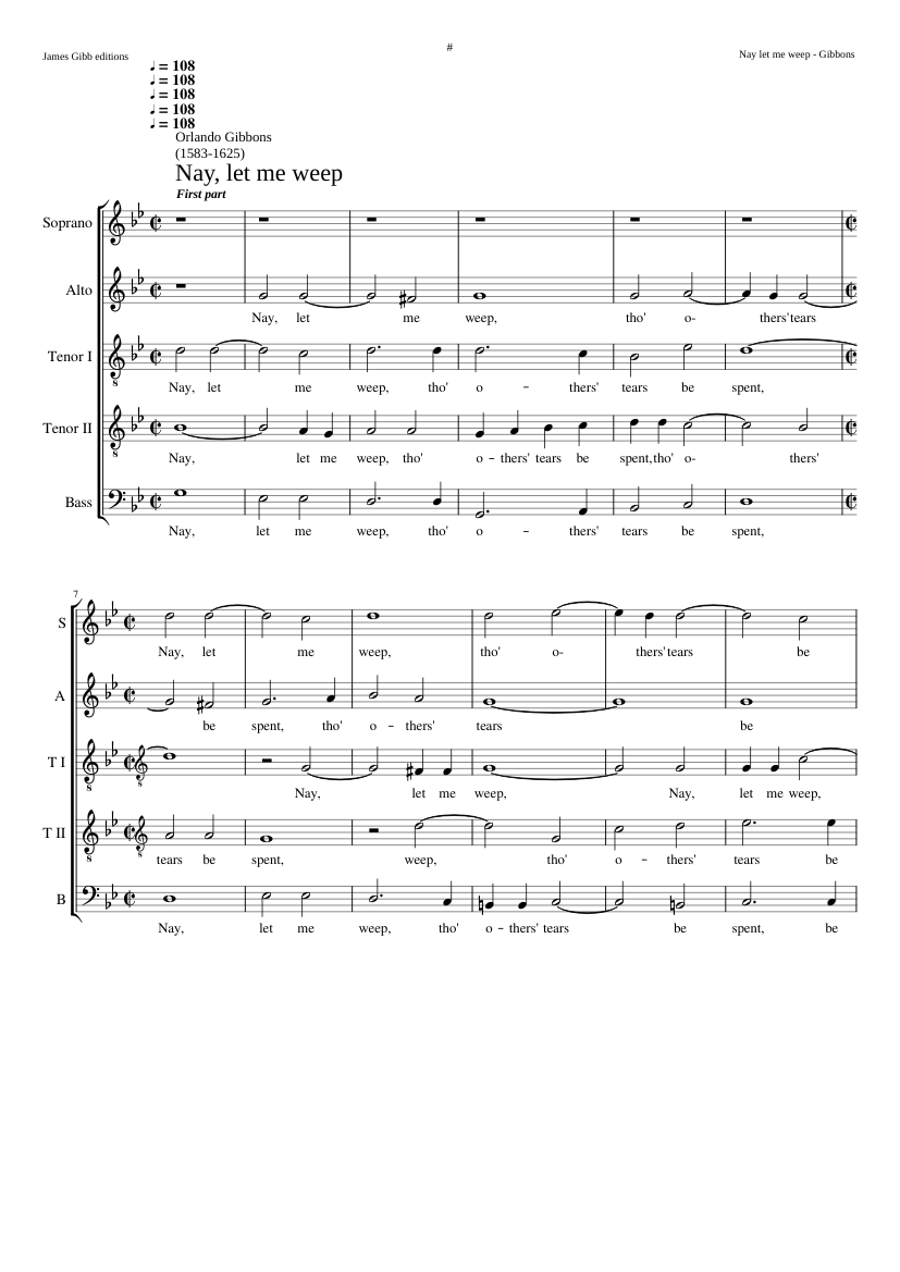 Nay let me weep (Three parts)