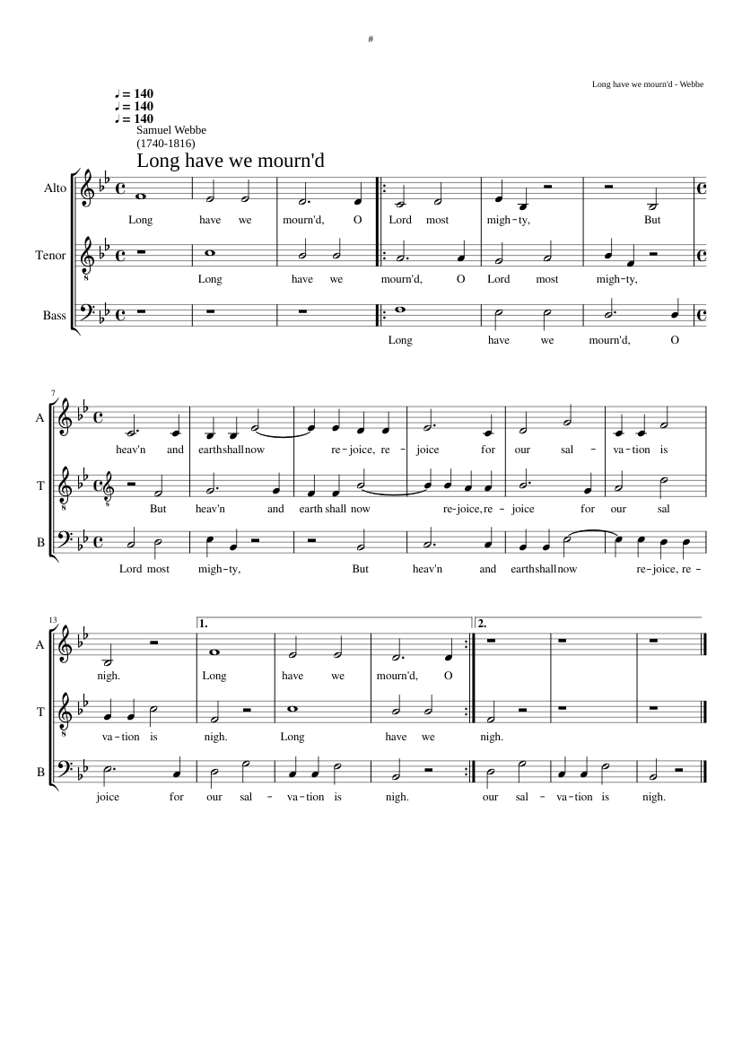 Long have we mourned