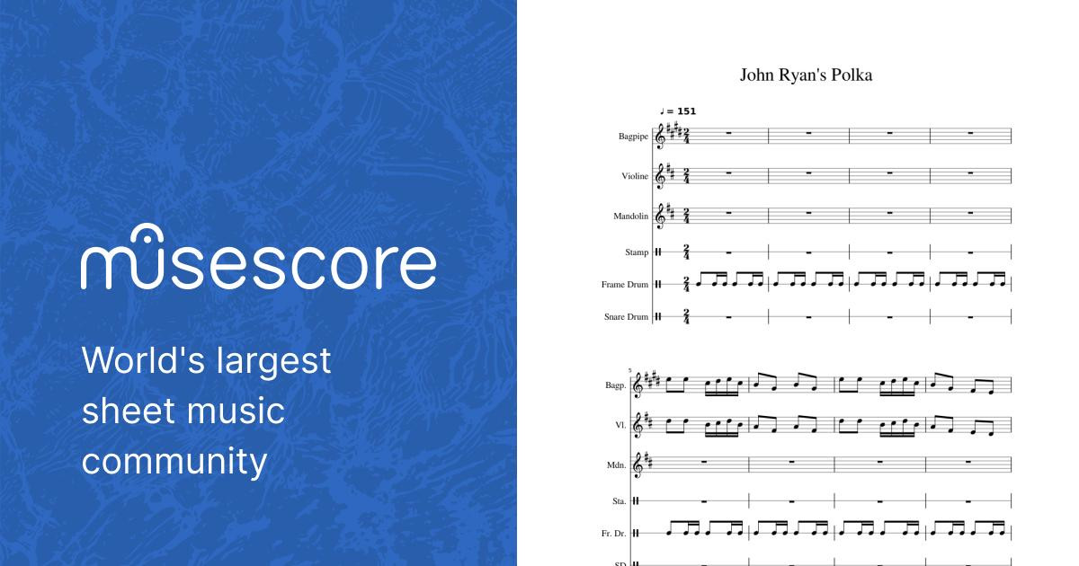 John Ryan's Polka Sheet music for Snare drum, Violin, Mandolin, Stamp &  more instruments (Mixed Ensemble) | Musescore.com