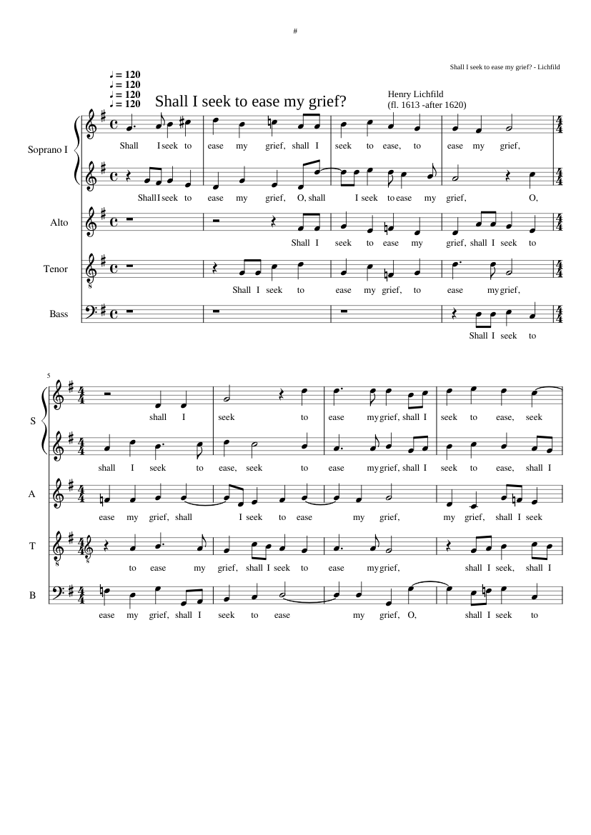 Shall I seek to ease my grief?