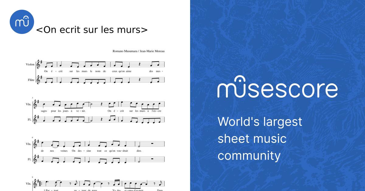 On ecrit sur les murs> Sheet music for Flute, Violin (Mixed Duet) |  Musescore.com