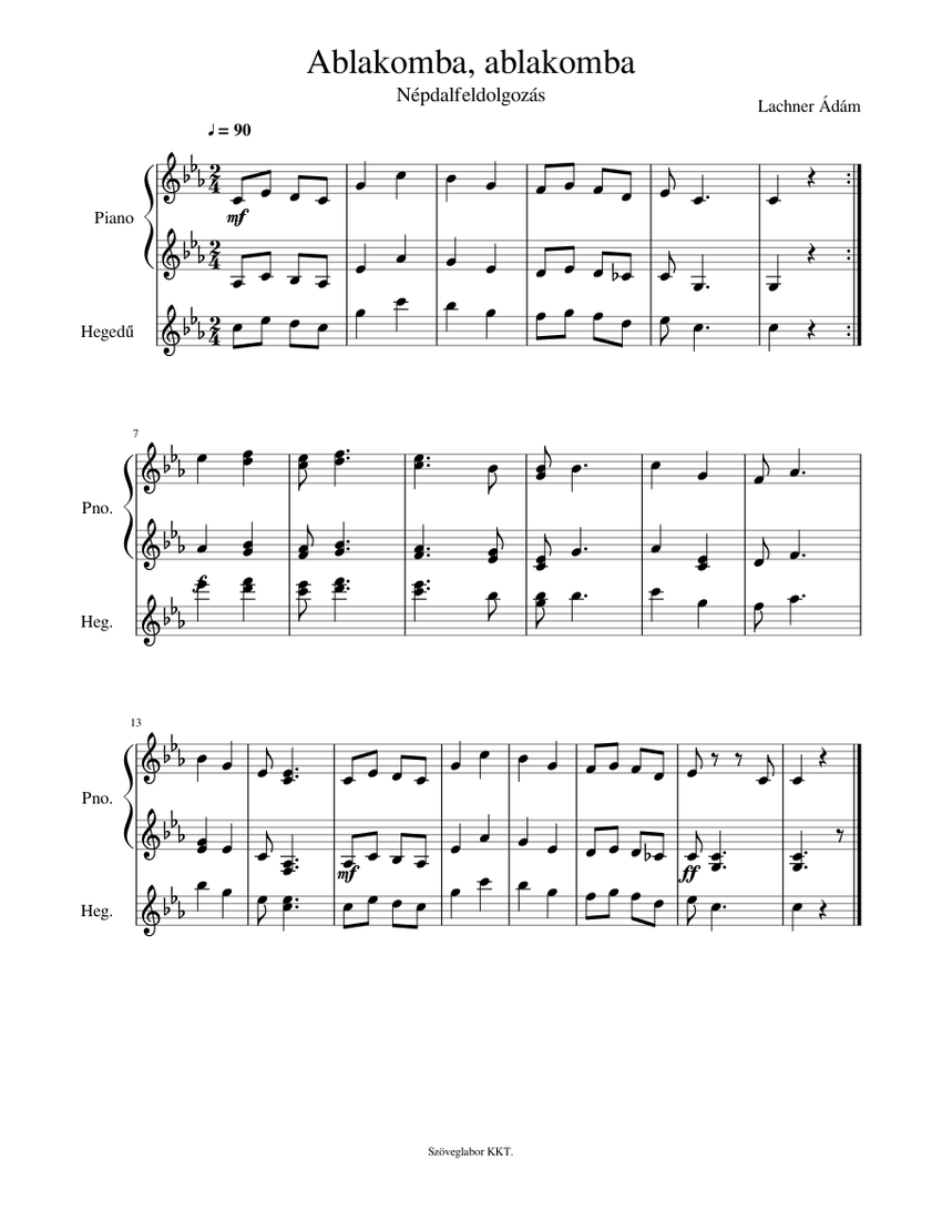 Ablakomba, ablakomba hegedűre és zongorára Sheet music for Piano, Violin  (Solo) | Musescore.com