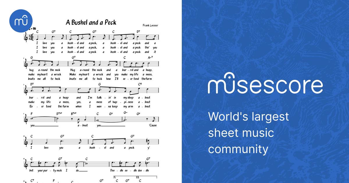 A Bushel and a Peck (Lead sheet with lyrics ) Sheet music for Piano ...