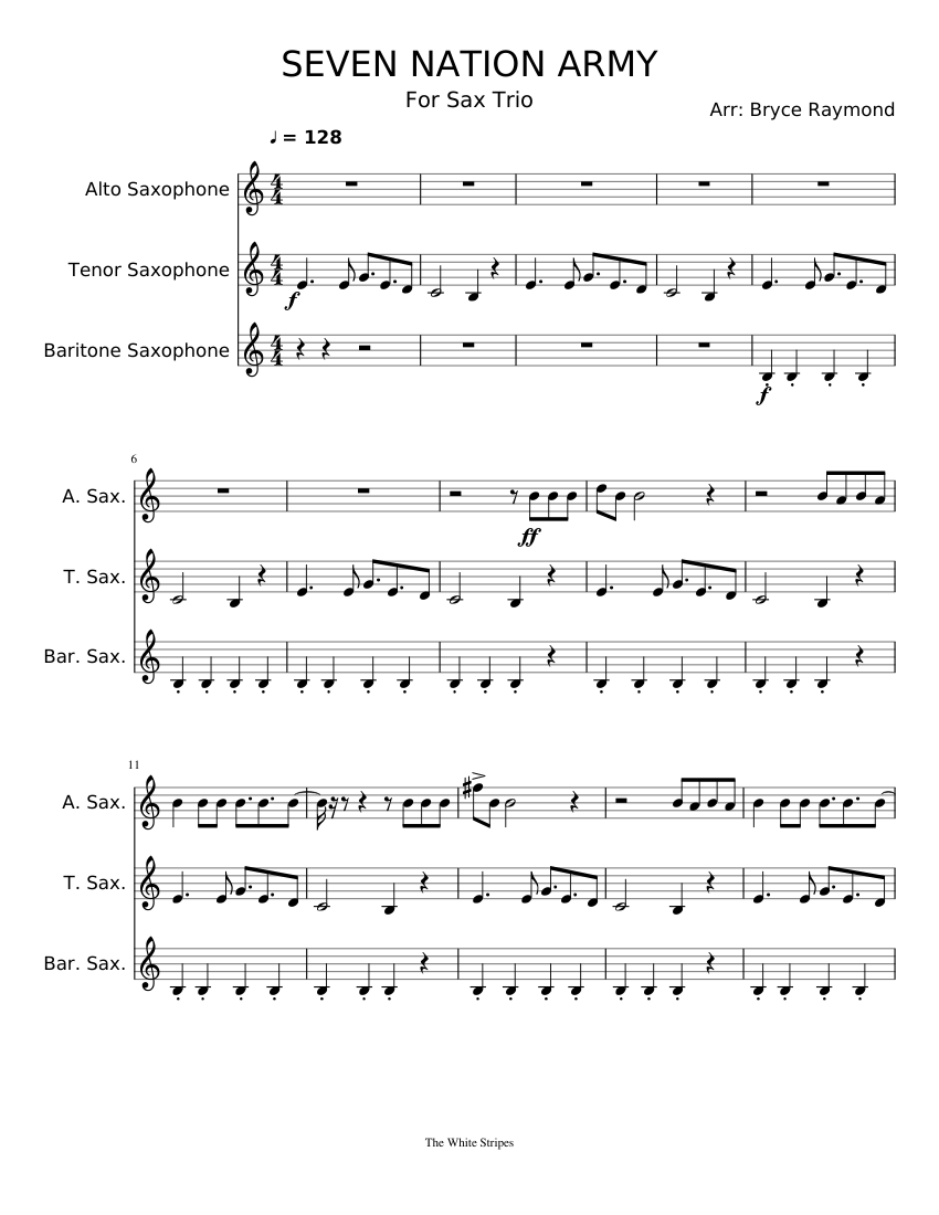 Seven Nation Army Sheet Music For Saxophone Alto Saxophone Tenor Saxophone Baritone Saxophone Ensemble Musescore Com