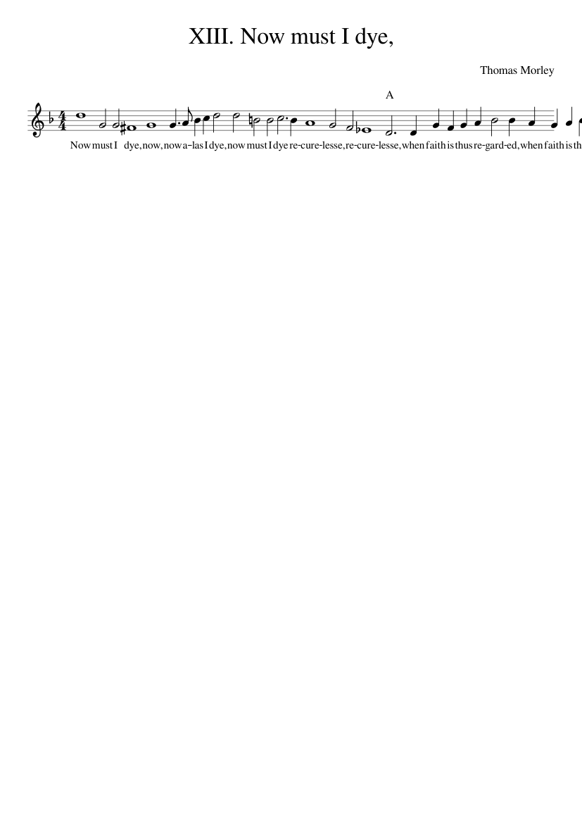 XIII. Now must I dye