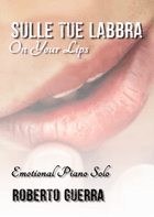 Sulle tue labbra sheet music arranged by Roberto Guerra for Solo