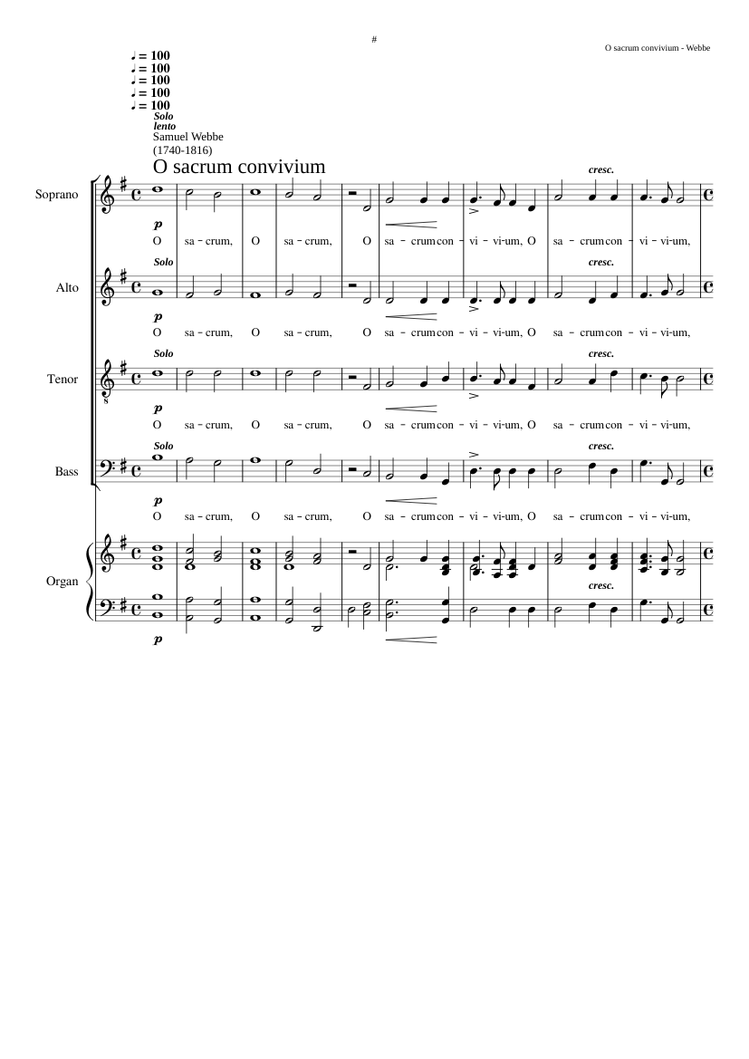 O sacrum convivium (full anthem) (Webbe wrote a verse anthem as well)