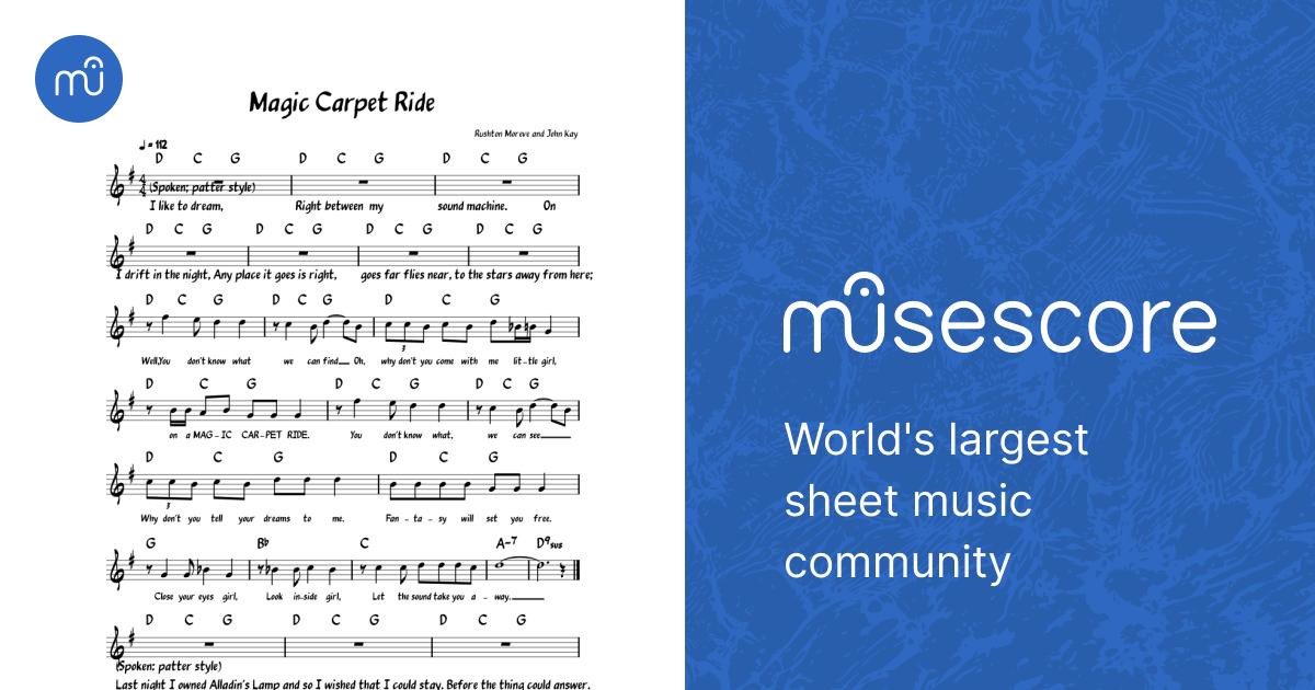 Magic Carpet Ride Lead Sheet With S Music For Piano Solo Easy Musescore Com