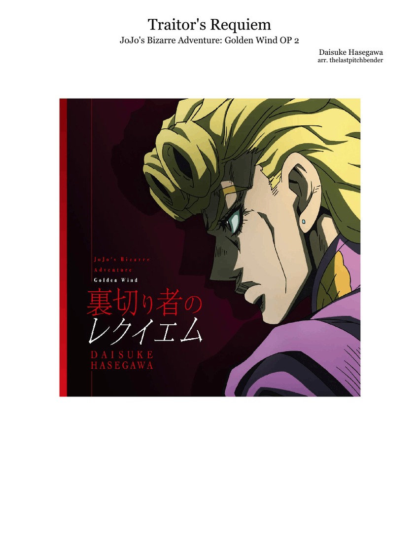 Traitor's Requiem (JoJo's Bizarre Adventure: Golden Wind OP 2) - Marching  Band Sheet music for Trombone, Tuba, Flute piccolo, Clarinet in b-flat &  more instruments (Marching Band)