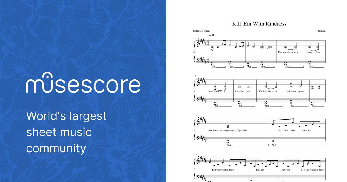 Selena Gomez (13 Reasons Why) - Kill 'Em With Kindness Sheet music for Piano  (Solo) | Musescore.com