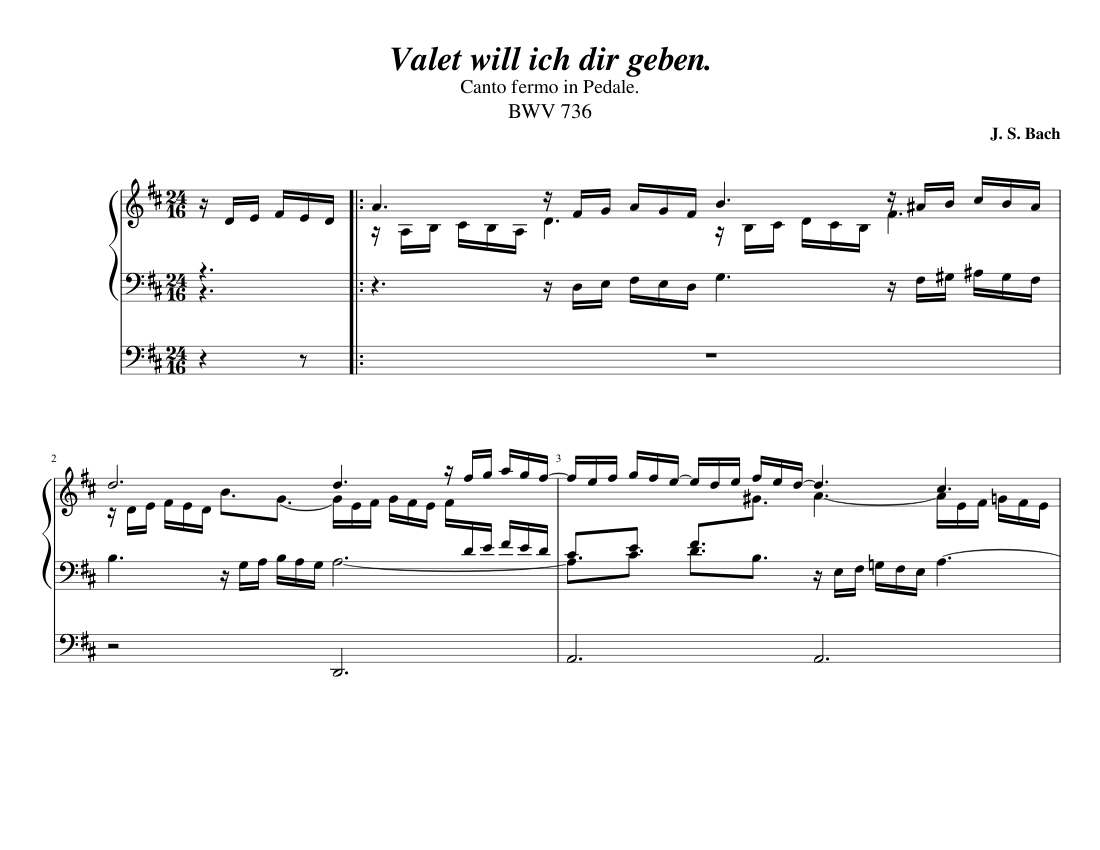Valet will ich dir geben BWV 736