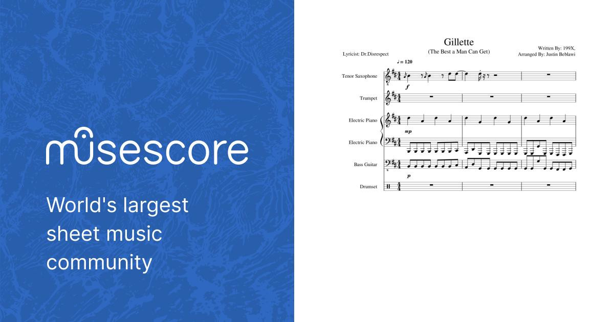 Gillette (The Best a Man Can Get) Sheet music for Piano, Saxophone tenor,  Bass guitar, Drum group & more instruments (Mixed Ensemble) | Musescore.com