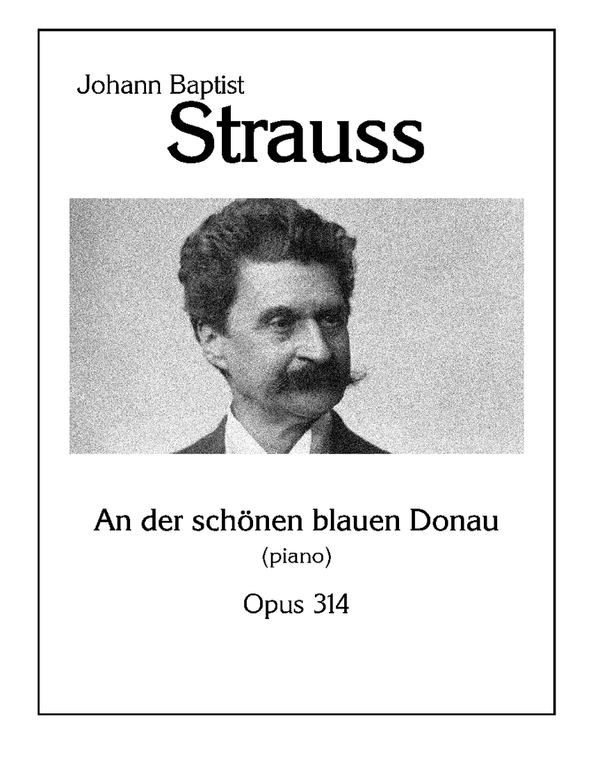 The Blue Danube, Op. 314 (piano) Johann Strauss II Sheet music for