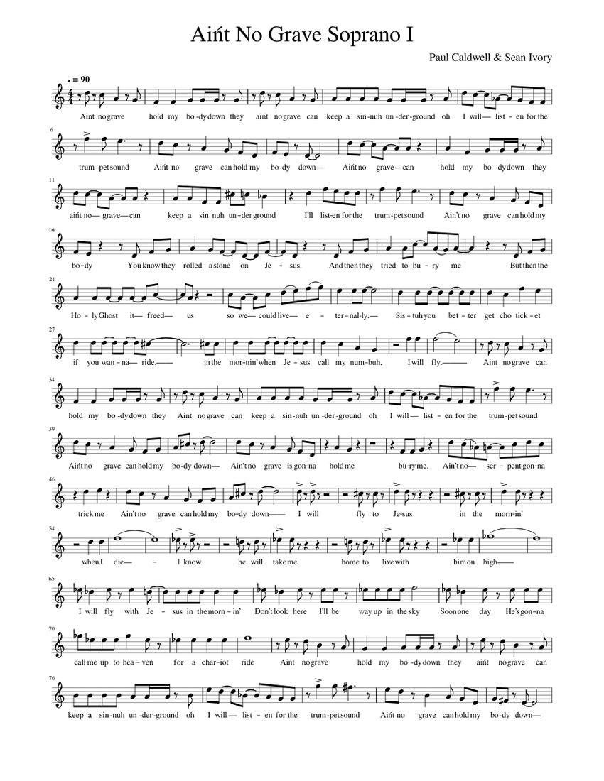 Aińt No Grave Soprano I Sheet music for Piano (Solo) | Musescore.com