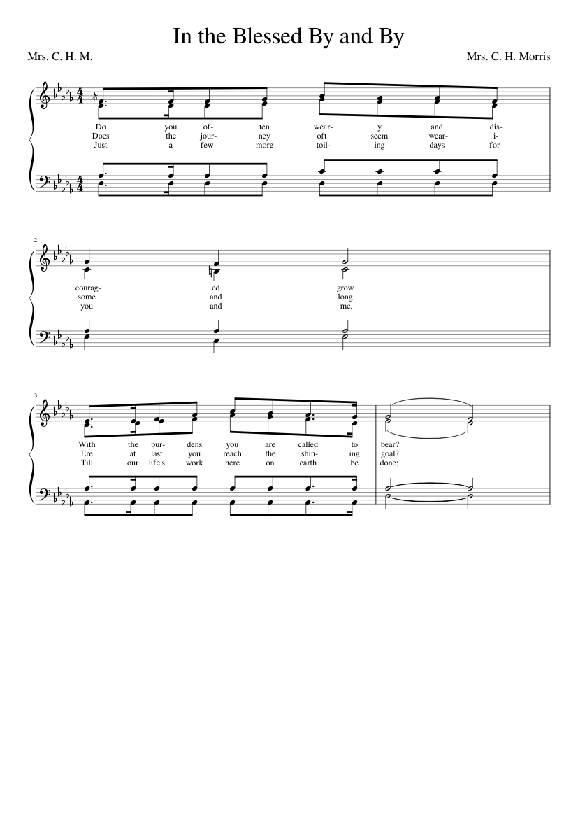 Do you often weary and discouraged grow (Morris)