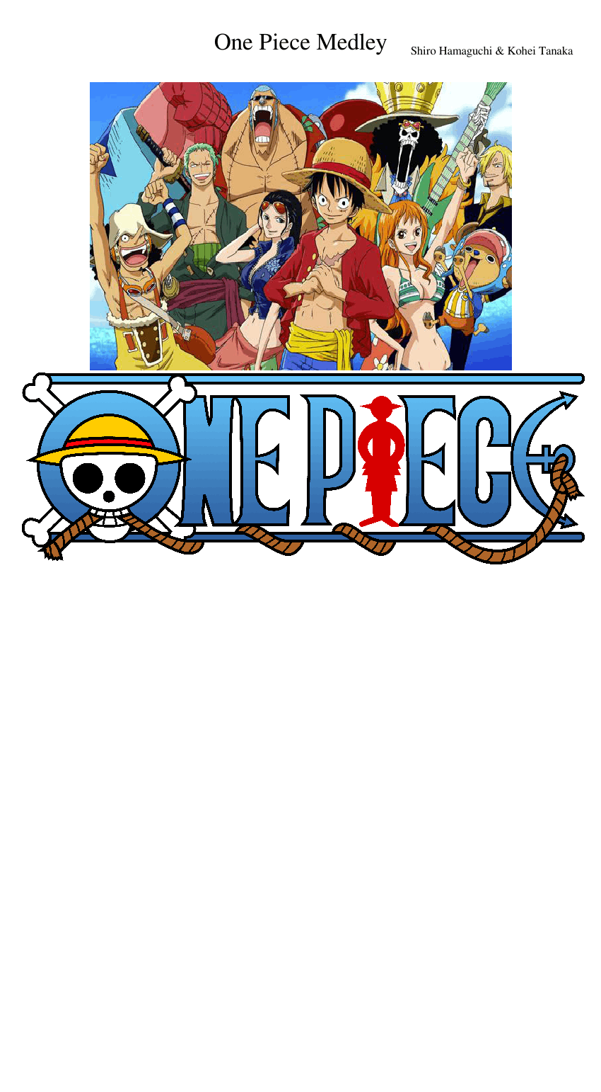 One Piece Epic Medley Wip Sheet Music For Trombone Flute Drum Group Strings Group More Instruments Mixed Ensemble Musescore Com