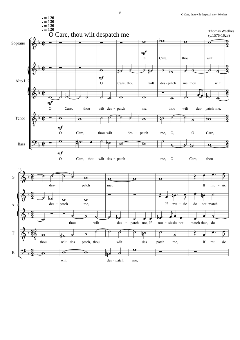 O Care thou wilt despatch me