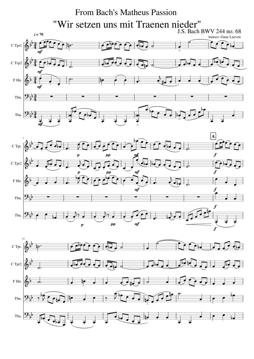 From Bach s Matheus Passion Wir setzen uns mit Traenen nieder