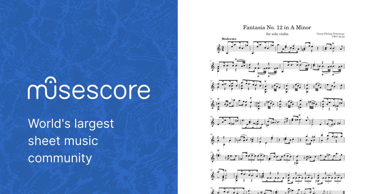 Violin Fantasia No. 12 in A Minor – G. P. Telemann, TWV 40:25 Sheet music  for Violin (Solo) | Musescore.com