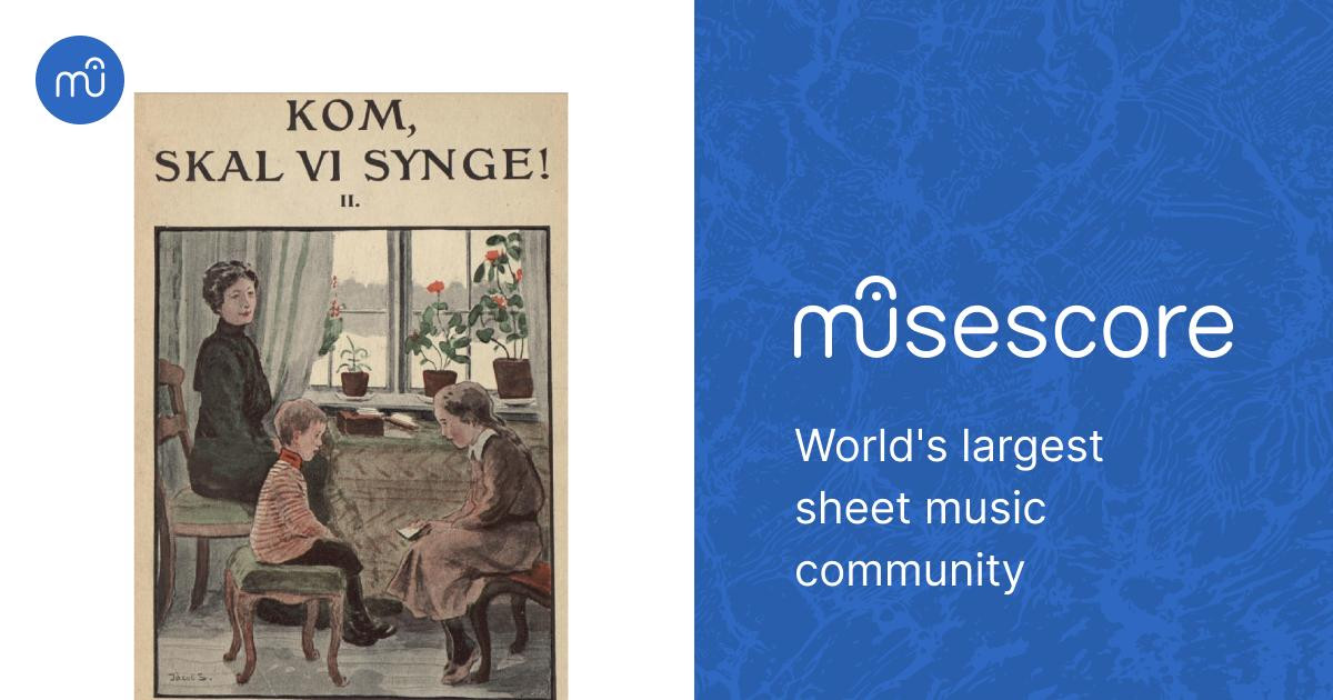 Kom skal vi synge II Sheet music for Piano (Solo) | Musescore.com