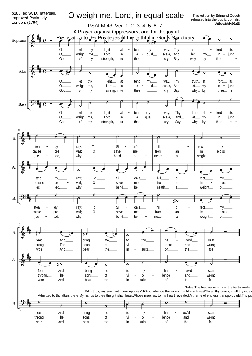 O weigh me Lord in equal scale