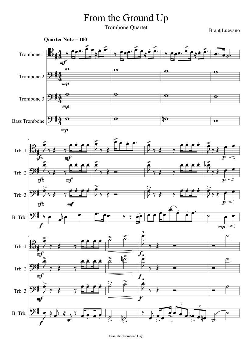 From The Ground Up Trombone Quartet Sheet Music For Trombone Mixed Trio Download And Print In Pdf Or Midi Free Sheet Music Musescore Com
