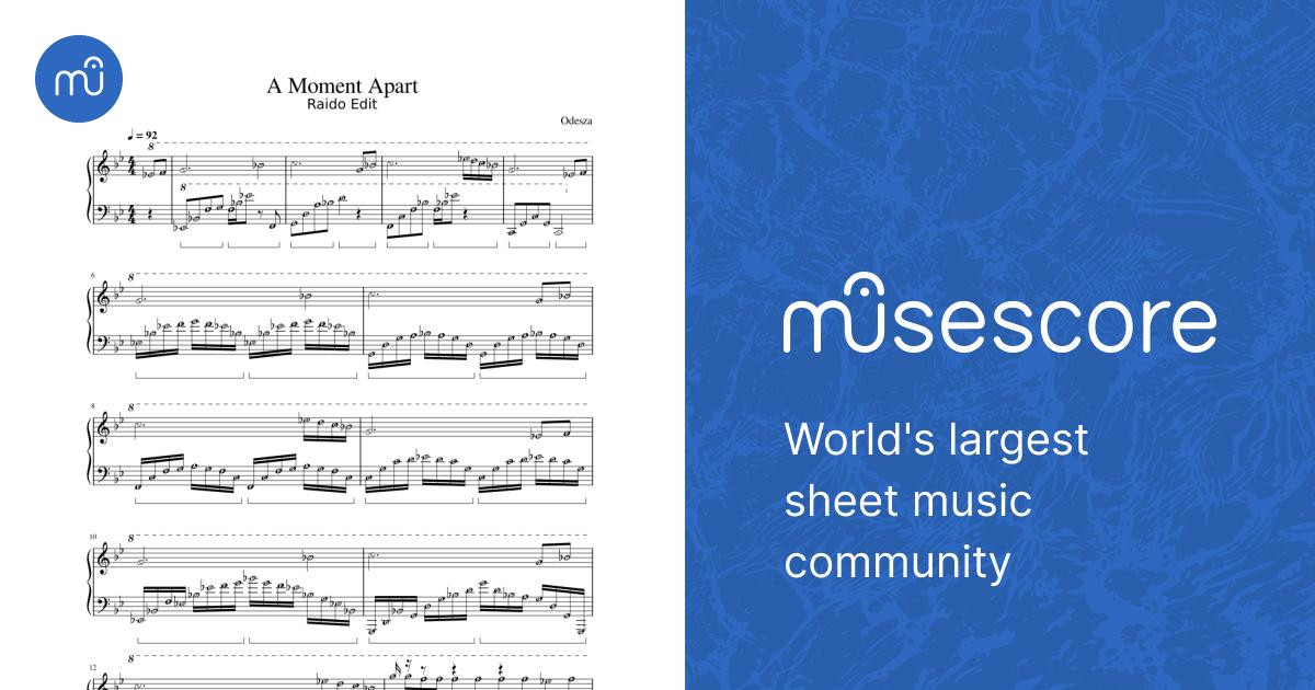 A moment Apart – Odesza Sheet music for Piano (Solo) | Musescore.com