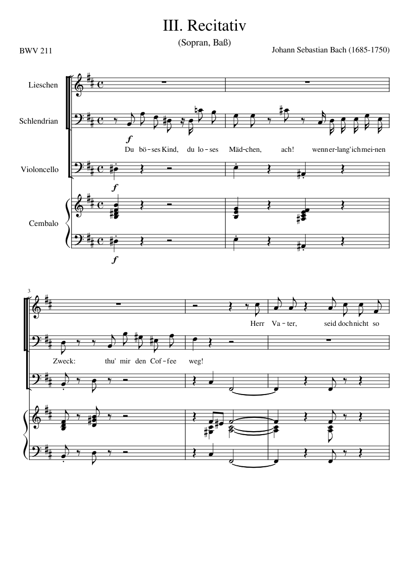 Schweigt stille plaudert nicht BWV 211 (Coffee Cantata)