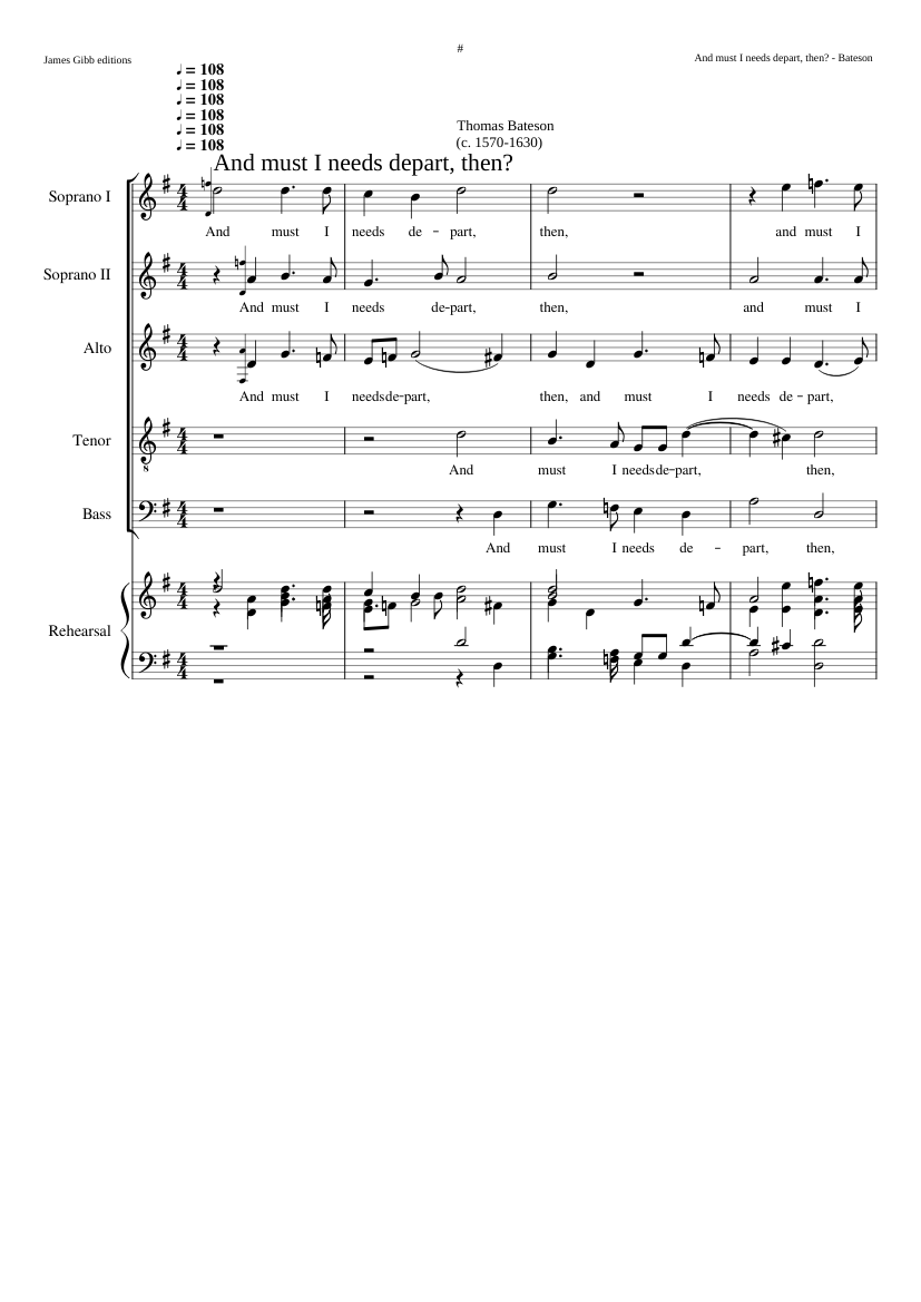 And must I needs depart then?