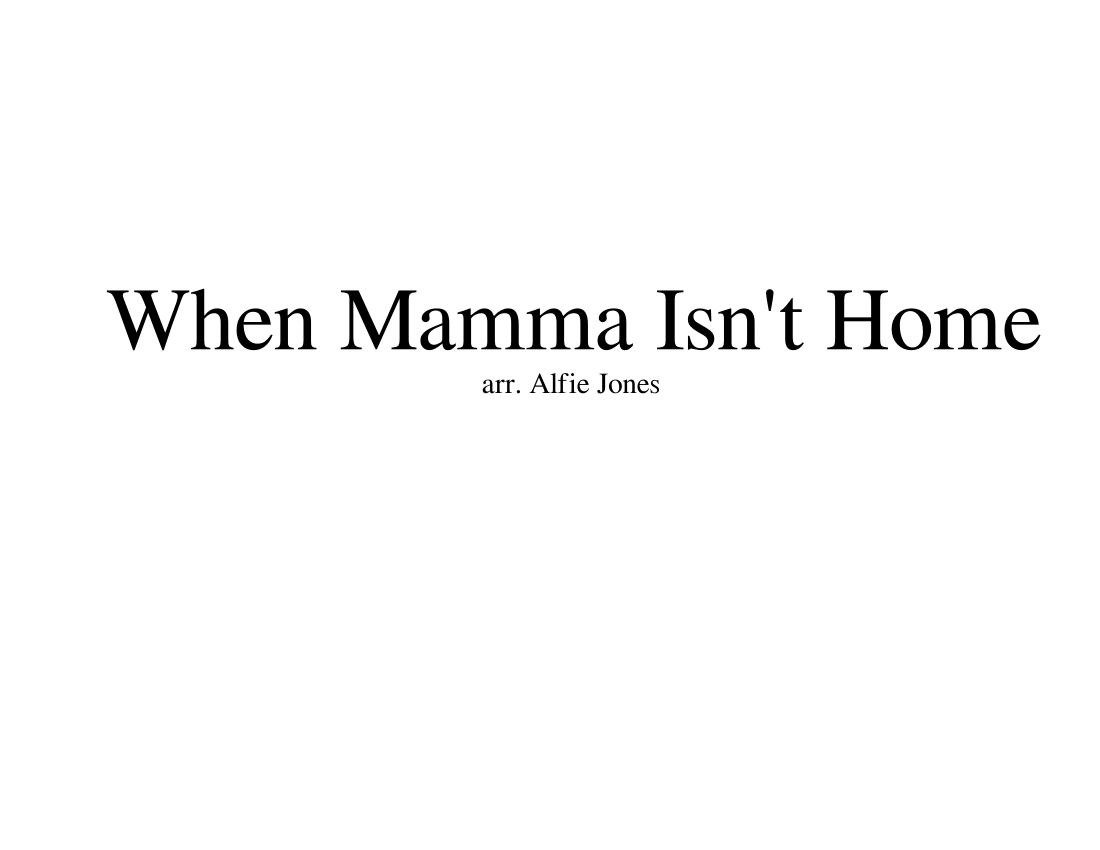 When Mama Isnt Home arr. Alfie Jones Sheet music for Trombone