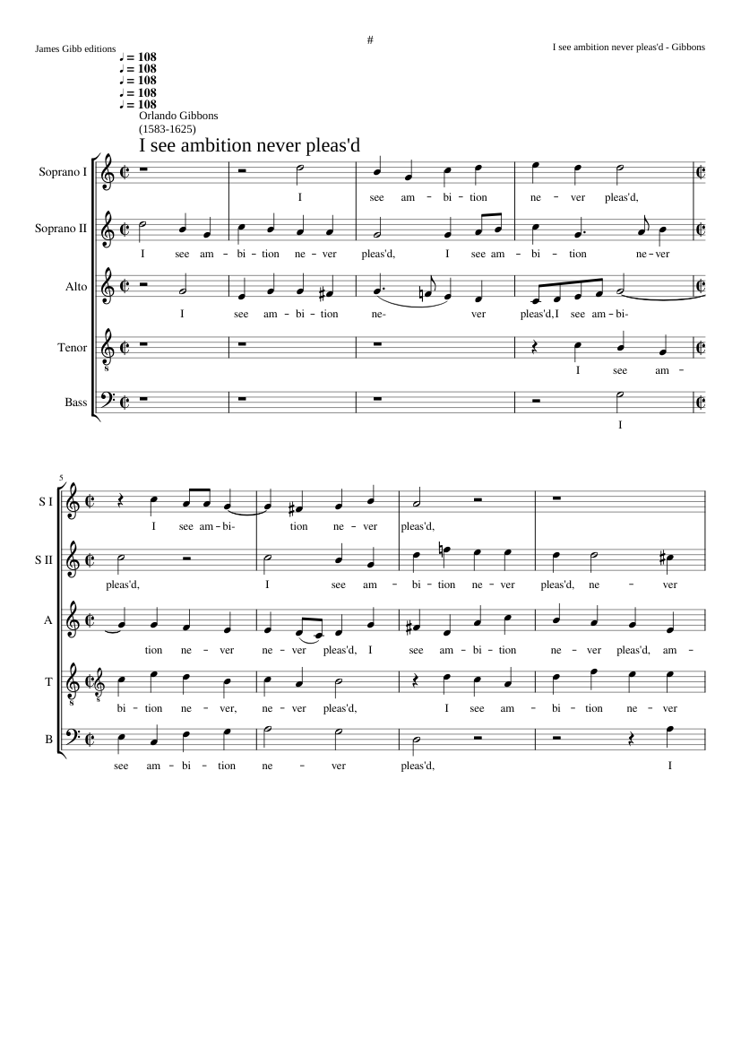 I see ambition never pleas'd