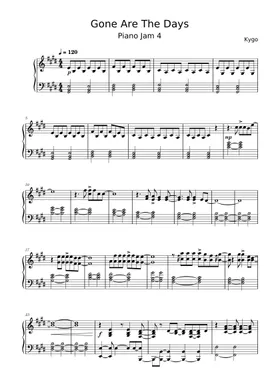 Free Gone Are The Days Piano Jam 4 by Kygo sheet music | Download PDF or  print on Musescore.com