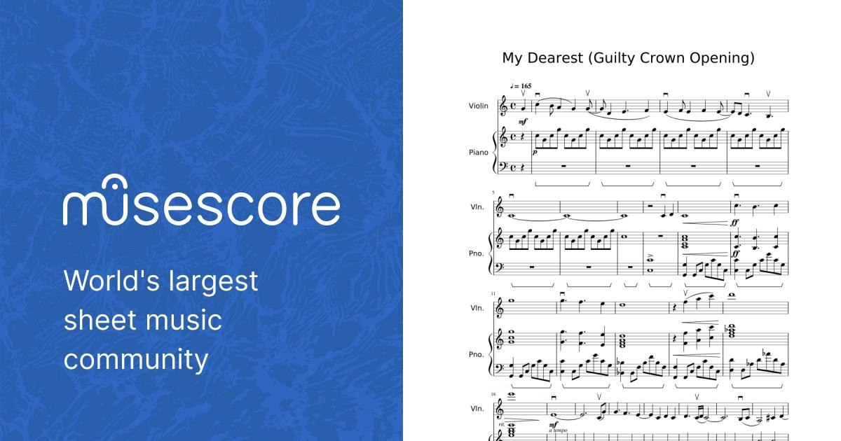 My Dearest (Guilty Crown Opening) Sheet music for Piano, Violin
