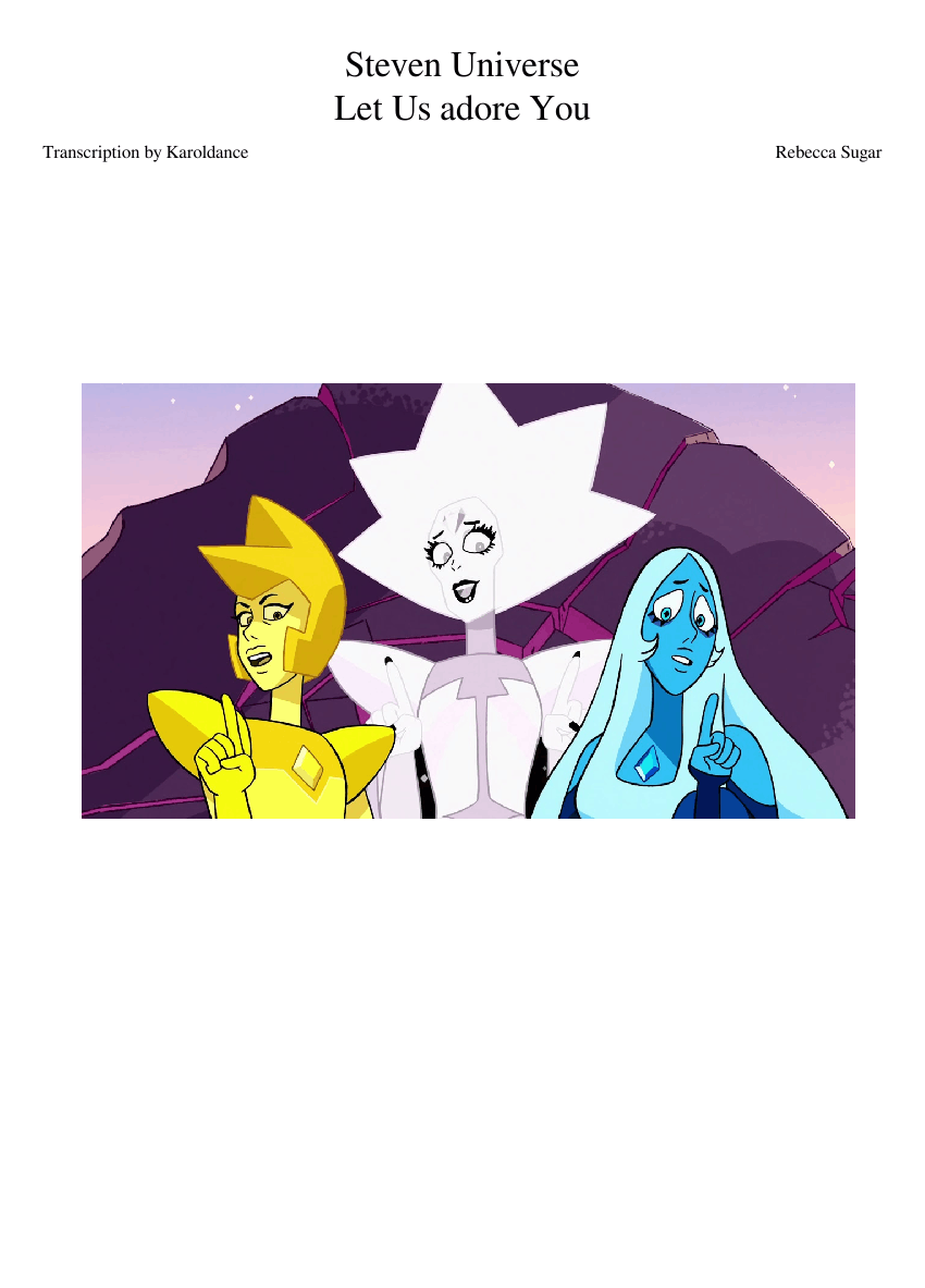 steven universe the movie - let us adore you reprise