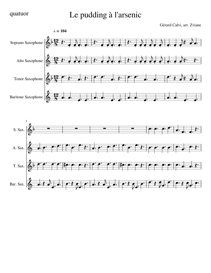 Le pudding à l'arsenic Sheet music for Saxophone alto, Saxophone tenor,  Saxophone baritone, Saxophone soprano (Saxophone Ensemble) | Musescore.com