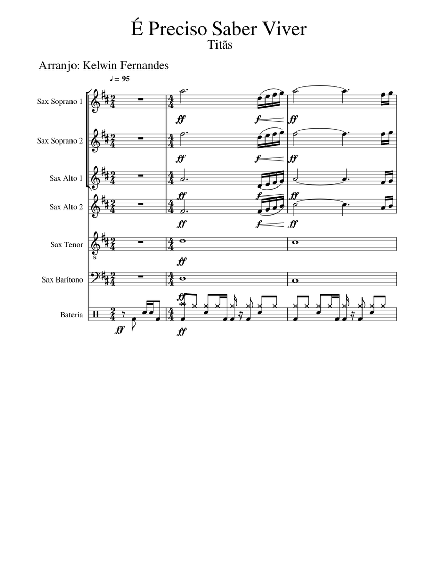 É Preciso Saber Viver - Titãs (Arr: Kelwin Fernandes) Sheet music for  Saxophone alto, Saxophone tenor, Saxophone baritone, Drum group & more  instruments (Mixed Ensemble) | Musescore.com