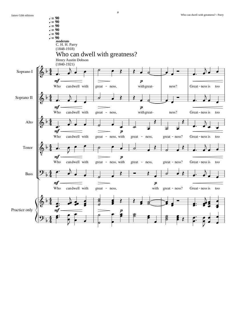 Who can dwell with greatness