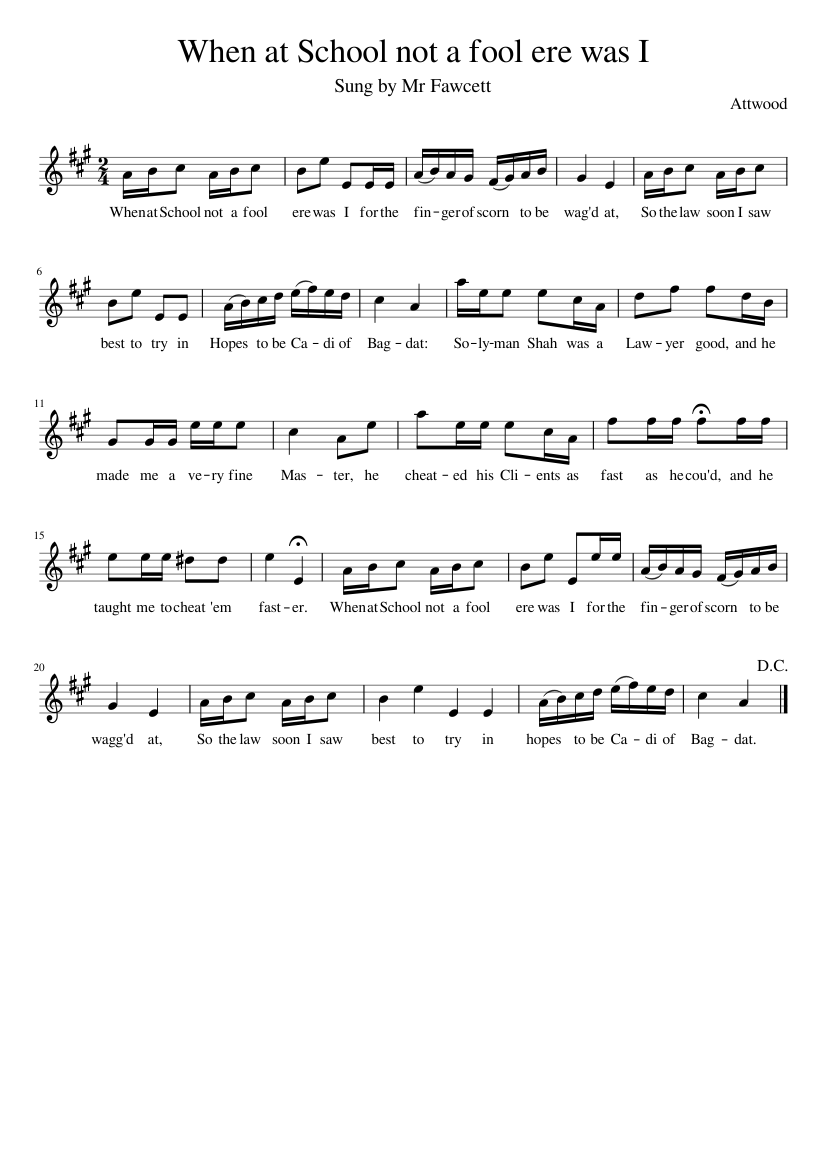 When at School not a fool ere was I