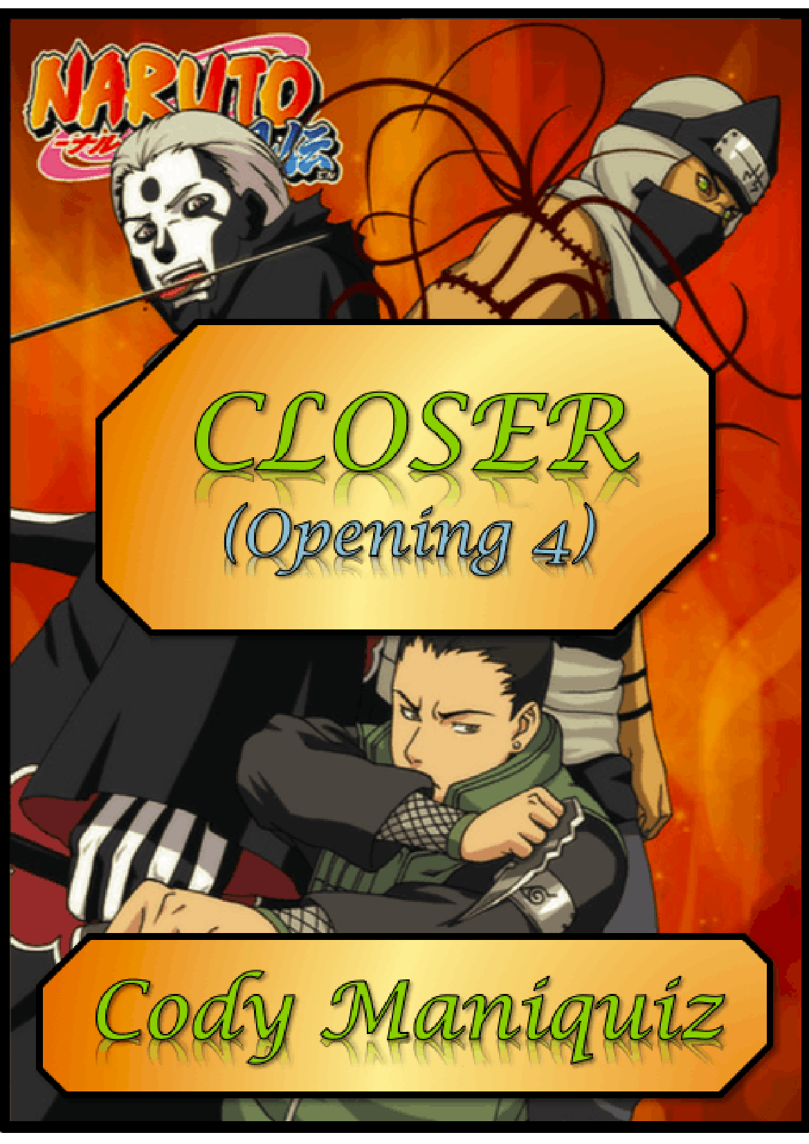 Naruto Shippuden Opening 4, Closer (HD) 