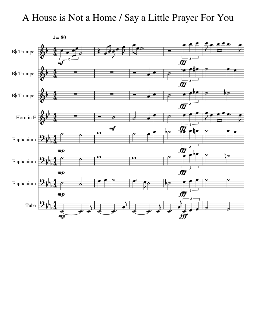 A House is Not a Home / Say a Little Prayer For You Sheet music for  Euphonium, Tuba, Trumpet in b-flat, French horn (Brass Ensemble) |  Musescore.com